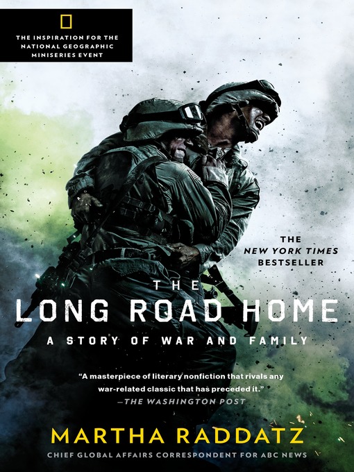 Title details for The Long Road Home by Martha Raddatz - Available